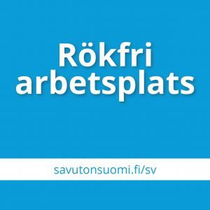 Saimaan Tukipalvelut Oy - Rökfri arbetsplats