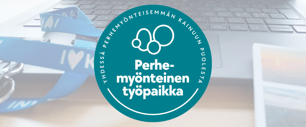 Perhemyönteinen työpaikka